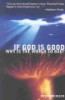 If_God_is_good_why_is_the_world_so_bad_