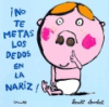 No_te_metas_los_dedos_en_la_nariz_