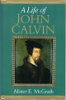 A_life_of_John_Calvin