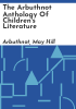 The_Arbuthnot_anthology_of_children_s_literature