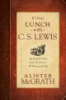 If_I_had_lunch_with_C__S__Lewis