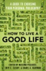 How_to_live_a_good_life