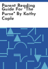Parent_reading_guide_for__The_purse__by_Kathy_Caple