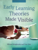 Early_Learning_Theories_Made_Visible