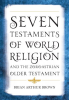 Seven_Testaments_of_World_Religion_and_the_Zoroastrian_Older_Testament