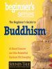 The_Beginner_s_Guide_to_Buddhism