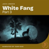 White_Fang__Part_3_