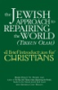 The_Jewish_approach_to_repairing_the_world__tikkun_olam_