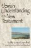 A_Jewish_understanding_of_the_New_Testament