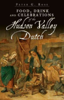 Food__drink_and_celebrations_of_the_Hudson_Valley_Dutch