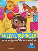 Milly_l_espi__gle_et_la_surprise_d_anniversaire