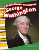 Estadounidenses_Asombrosos__George_Washington