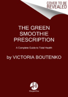 The_green_smoothie_prescription