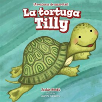 La_Tortuga_Tilly__Tilly_The_Turtle_